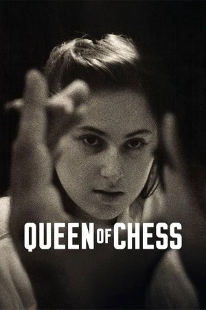 Nữ Hoàng Cờ Vua - Queen of Chess (2026)